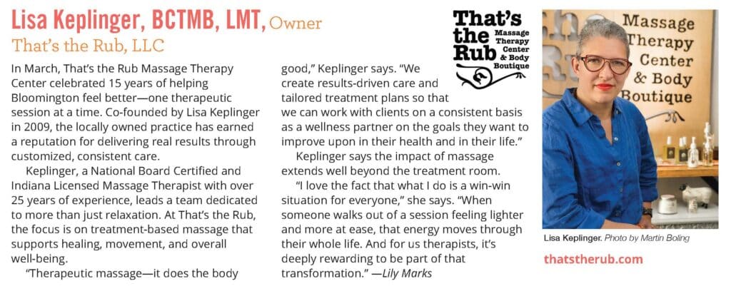 Lisa Keplinger, BCTMB, LMT, owner of That’s the Rub Massage Therapy Center in Bloomington, Indiana
